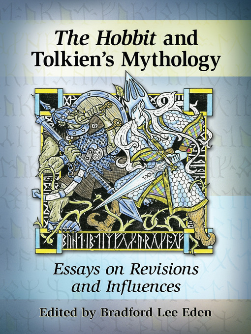 Title details for The Hobbit and Tolkien's Mythology by Bradford Lee Eden - Available